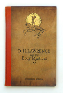 D.H Lawrence and the Body Mystical by LAWRENCE, D.H. CARTER, Frederick.