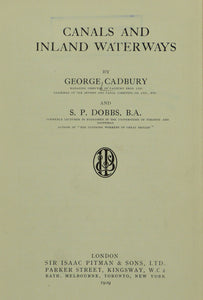 Canals and Inland Waterways by George Cadbury and S. P. Dobbs