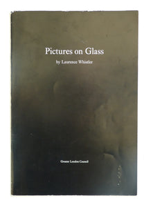 Pictures on Glass by Whistler, Laurence