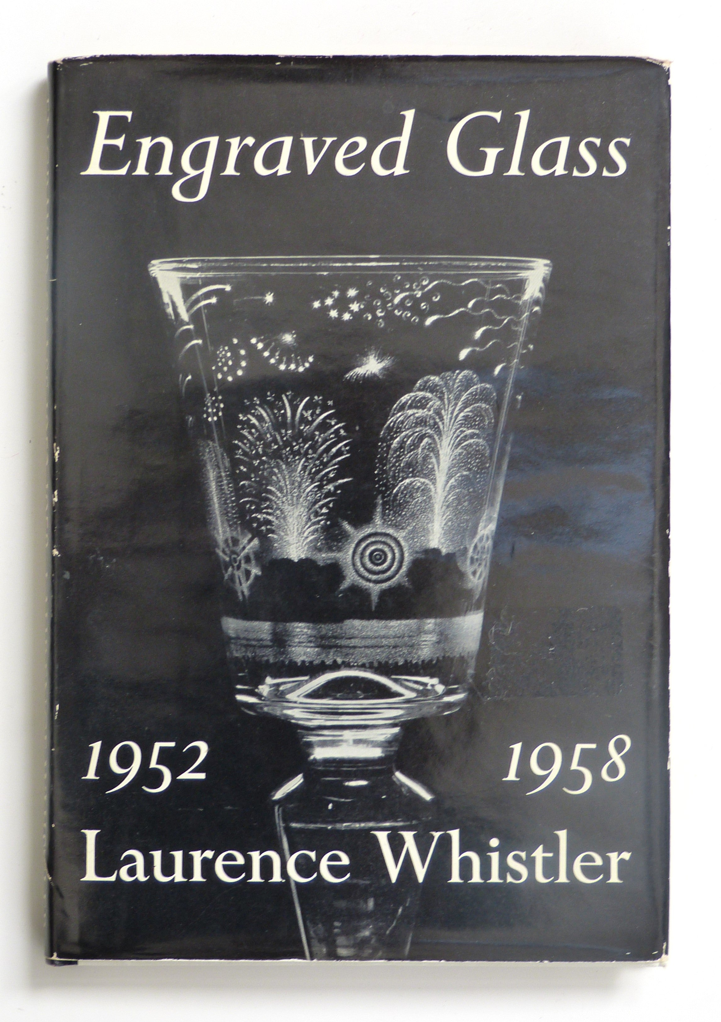 Engraved Glass 1952 - 1958 Plus Typed Manuscript  by Laurence Whistler