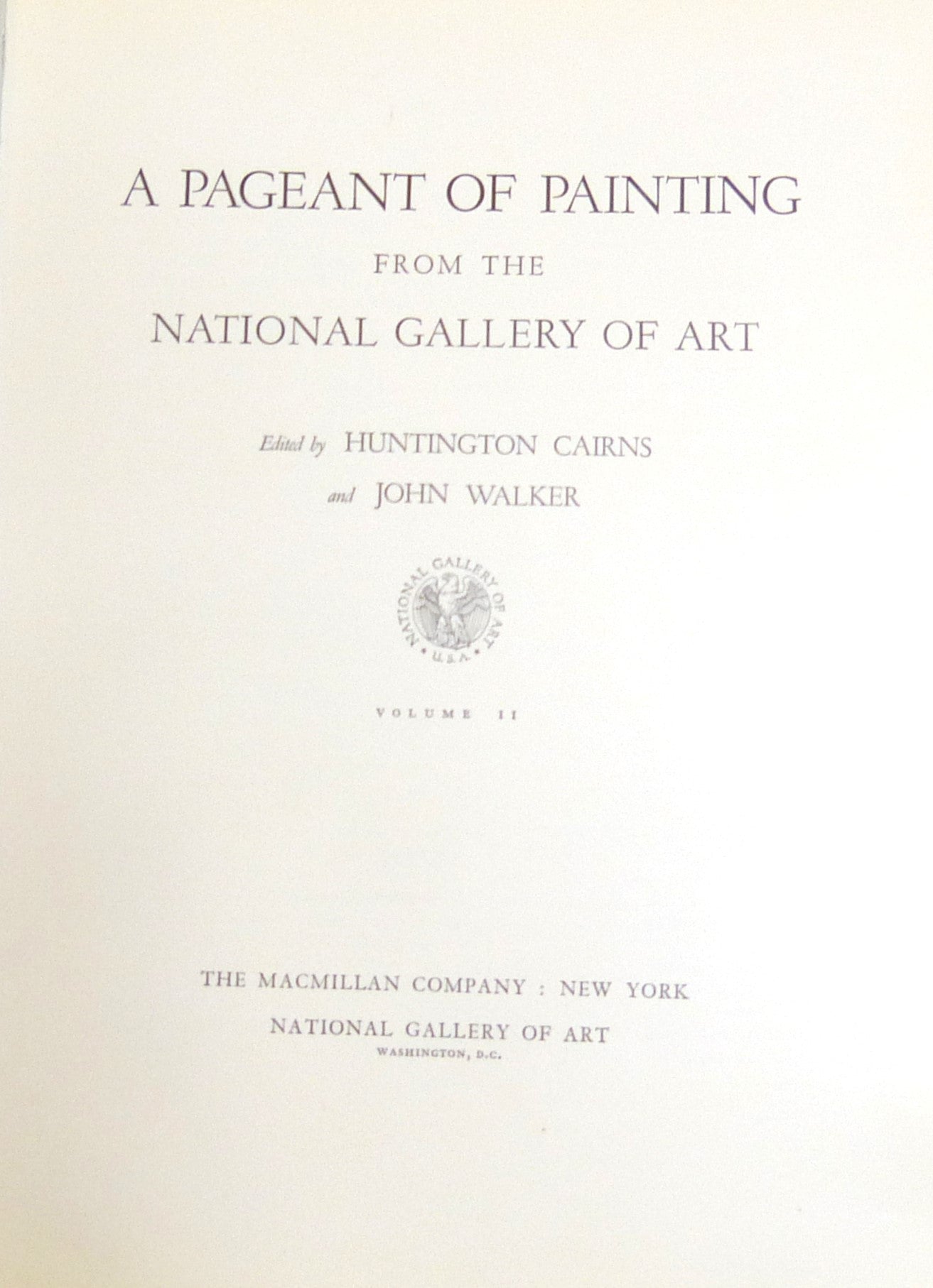 A Pageant of Painting From the National Gallery of Art-Volumes I and II Cairns, Huntington & John Walker (editors).