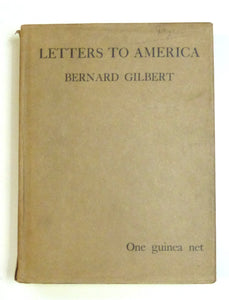 Letters to America from Old England by Gilbert, Bernard