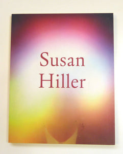 Susan Hiller by Ann Gallagher (editor)