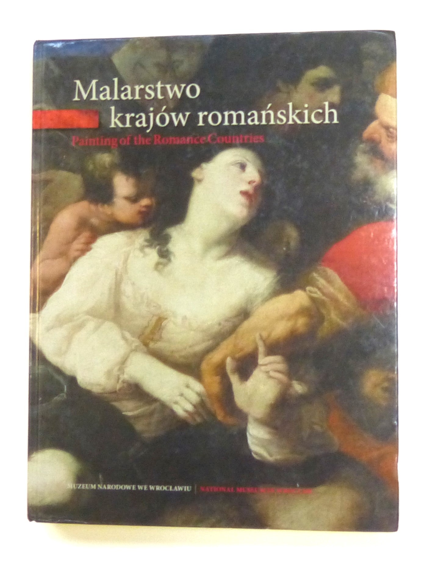 Catalogue of the Collection of the Romance Countrie's Paintings, Second revised edition by Steinborn, Bozena