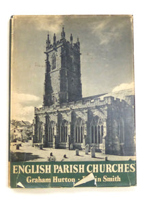 English Parish Churches by Graham Hutton and Olive Cook and Edwin Smith