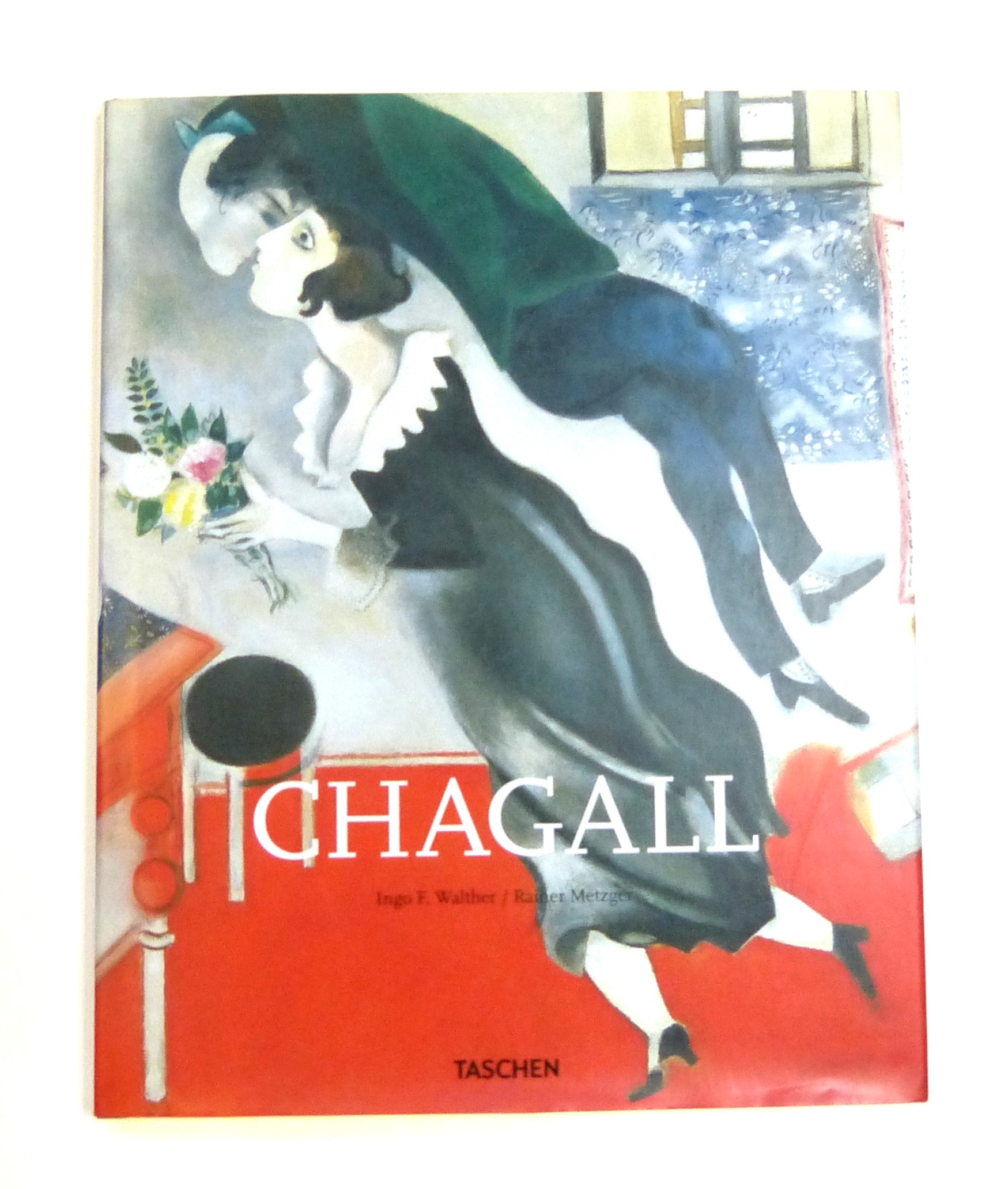 Chagall: Painting As Poetry by Walther, Ingo F.; Metzger, Rainer