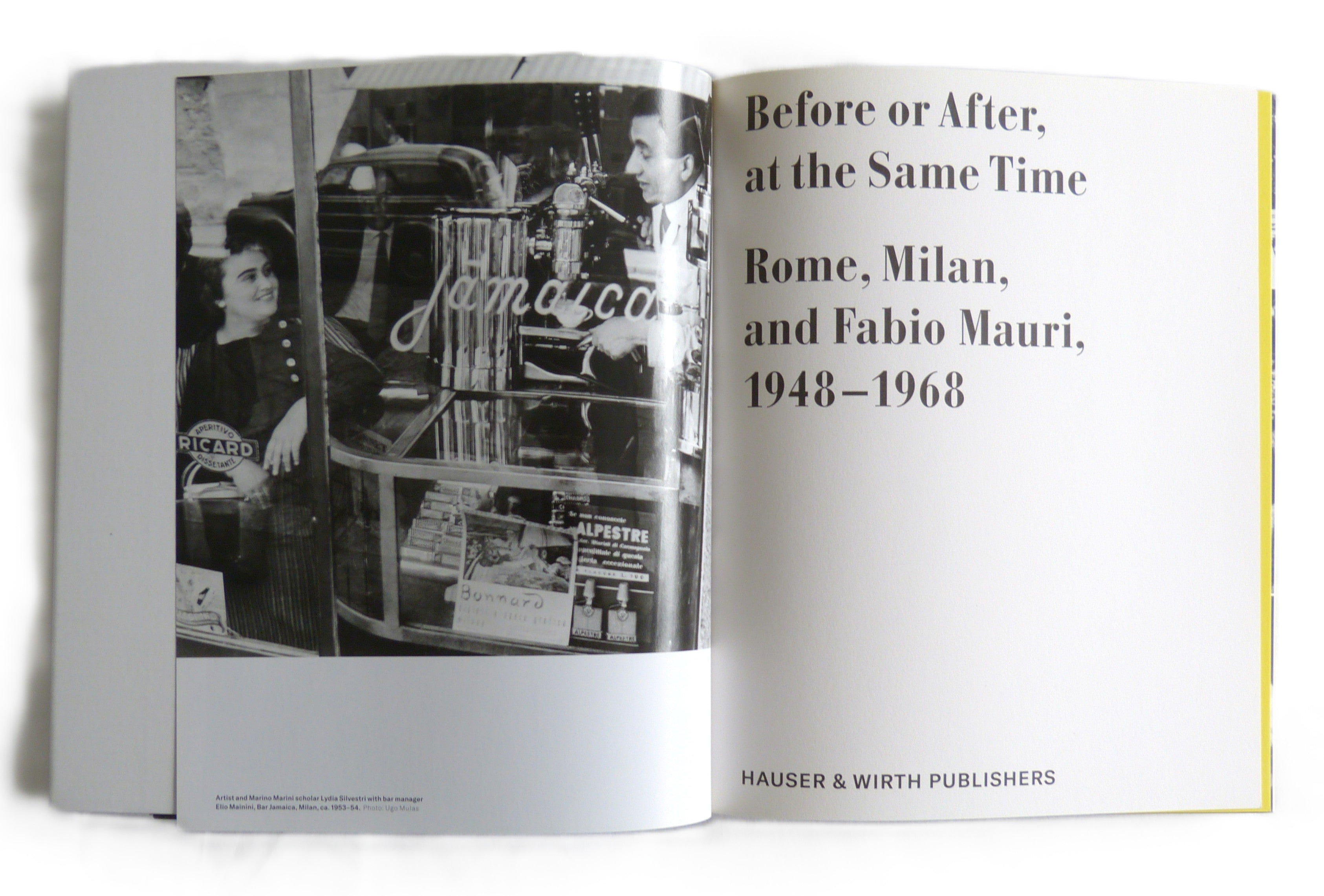 Before or After, at the Same Time: Rome, Milan, and Fabio Mauri, 1948-1968