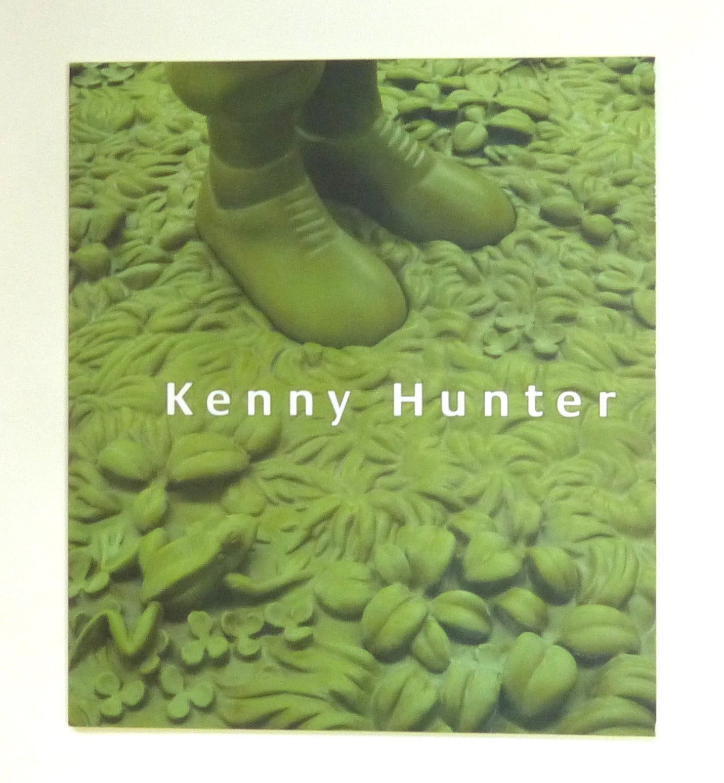 Kenny Hunter: Work 1995-1998 by Sinclair, Ross; Etc.