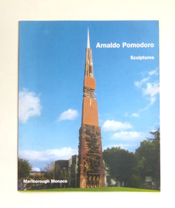 Arnaldo Pomodoro: Sculptures 2004 by Pomodoro, Arnaldo