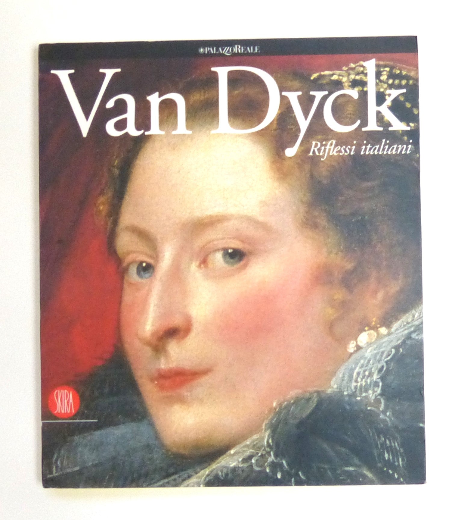 Van Dyck. Riflessi italiani by Bernardini, Maria Grazia (eds); et al (text)