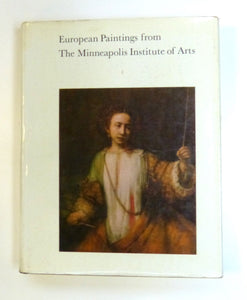 European Paintings from the Minneapolis Institute of Arts by Minneapolis Institute of Arts