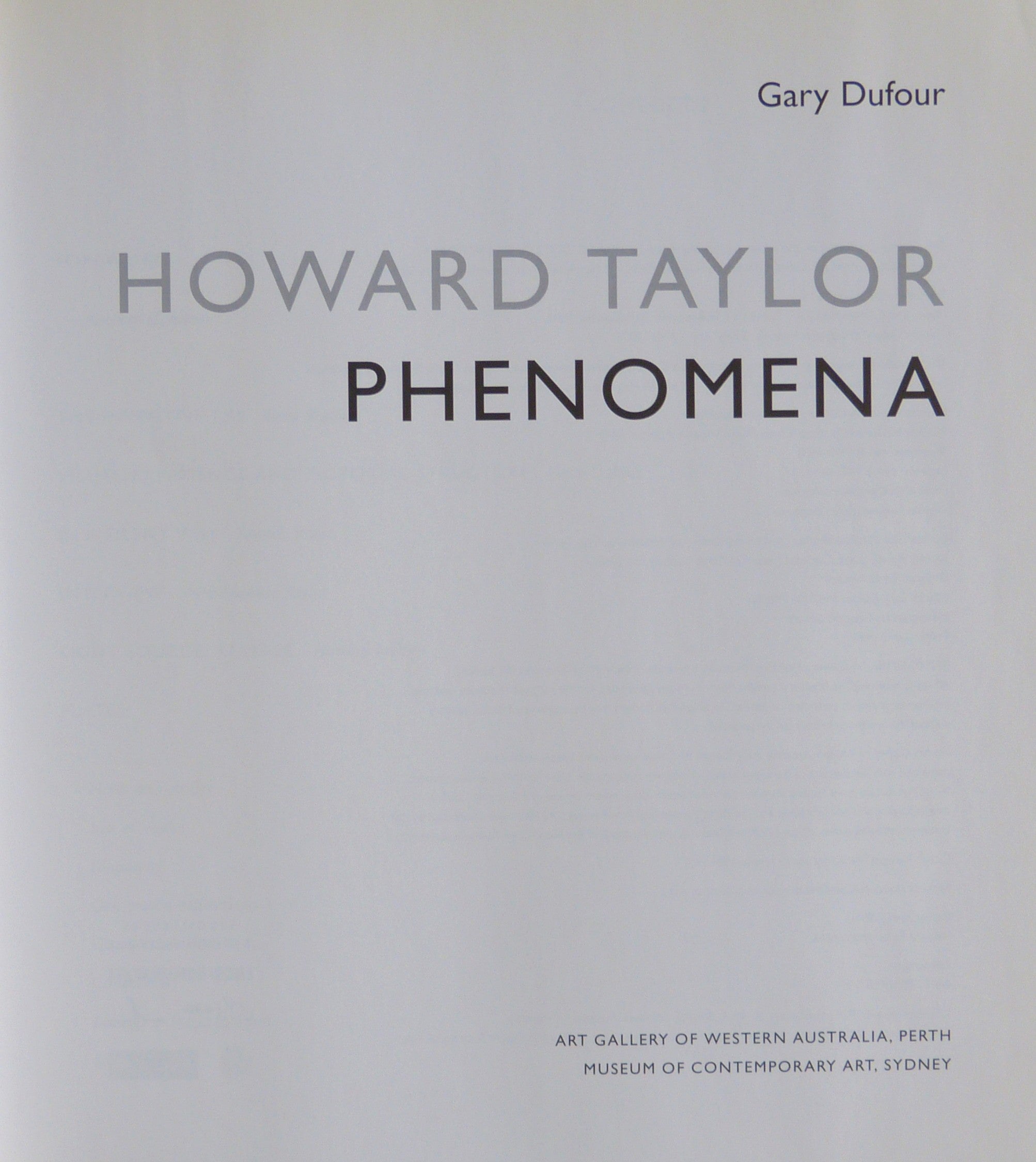 Howard Taylor, Phenomena by Dufour, Gary Edward; Taylor, Howard