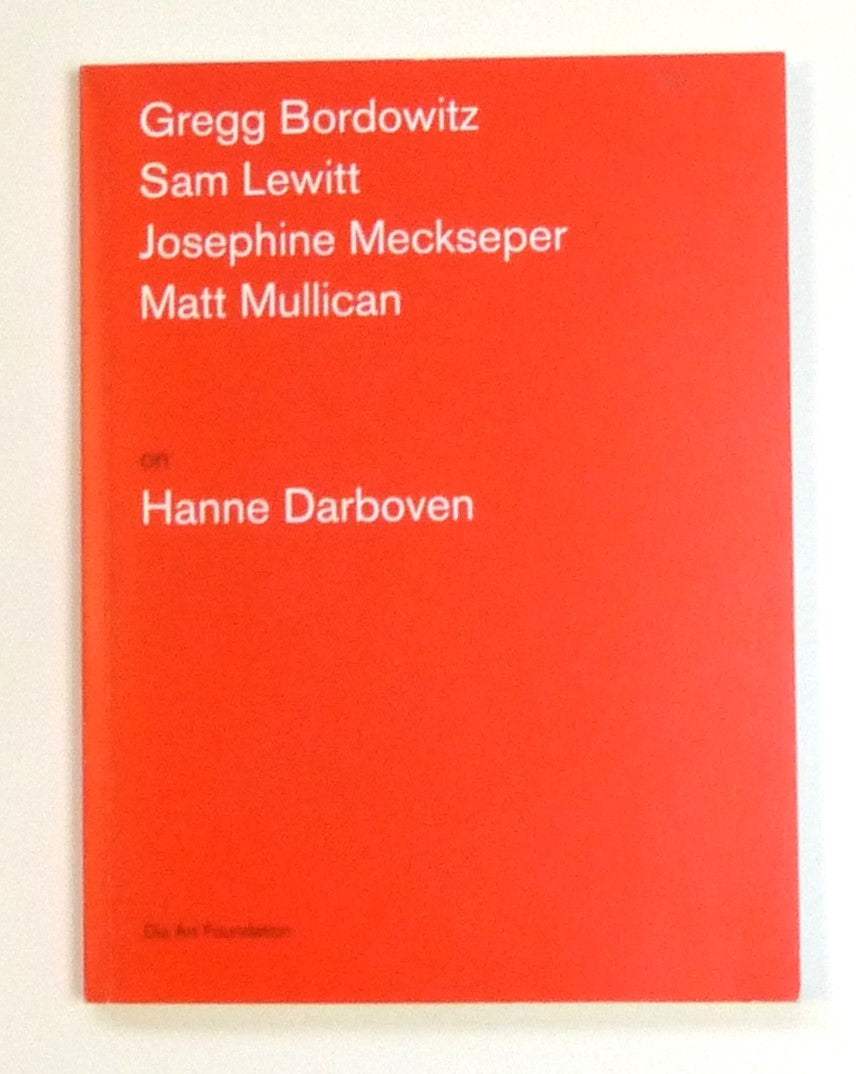 Artists on Hanne Darboven (Artists on Artists Lecture Series) Published by Dia Art Foundation,