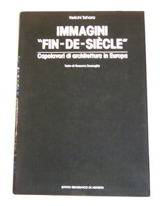 Immagini 'Fin De Siecle', Capoloavori Di Architettura in Europa by Tahara , Keiichi