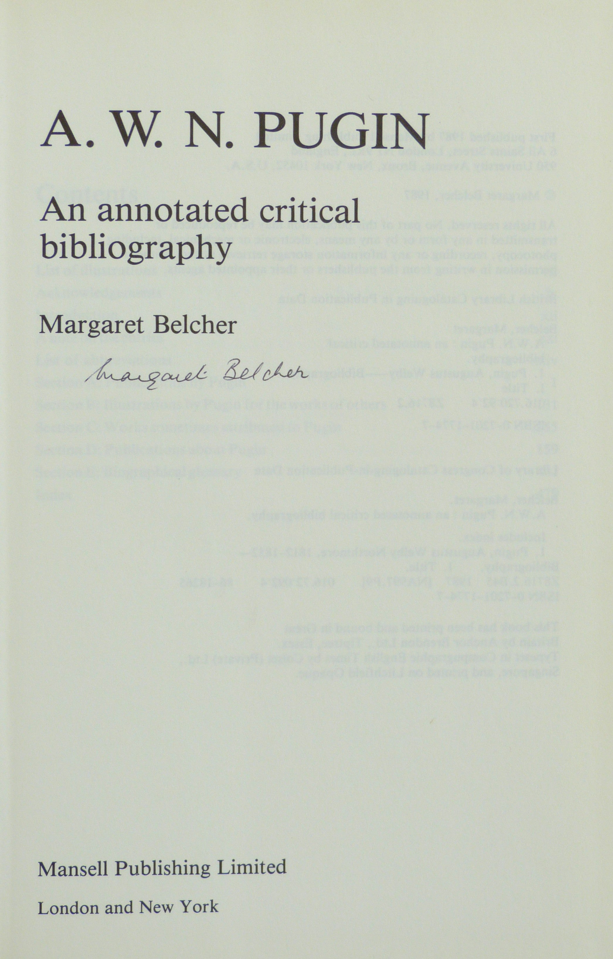A.W.N.Pugin: An Annotated Critical Bibliography  by Belcher. (Margaret).