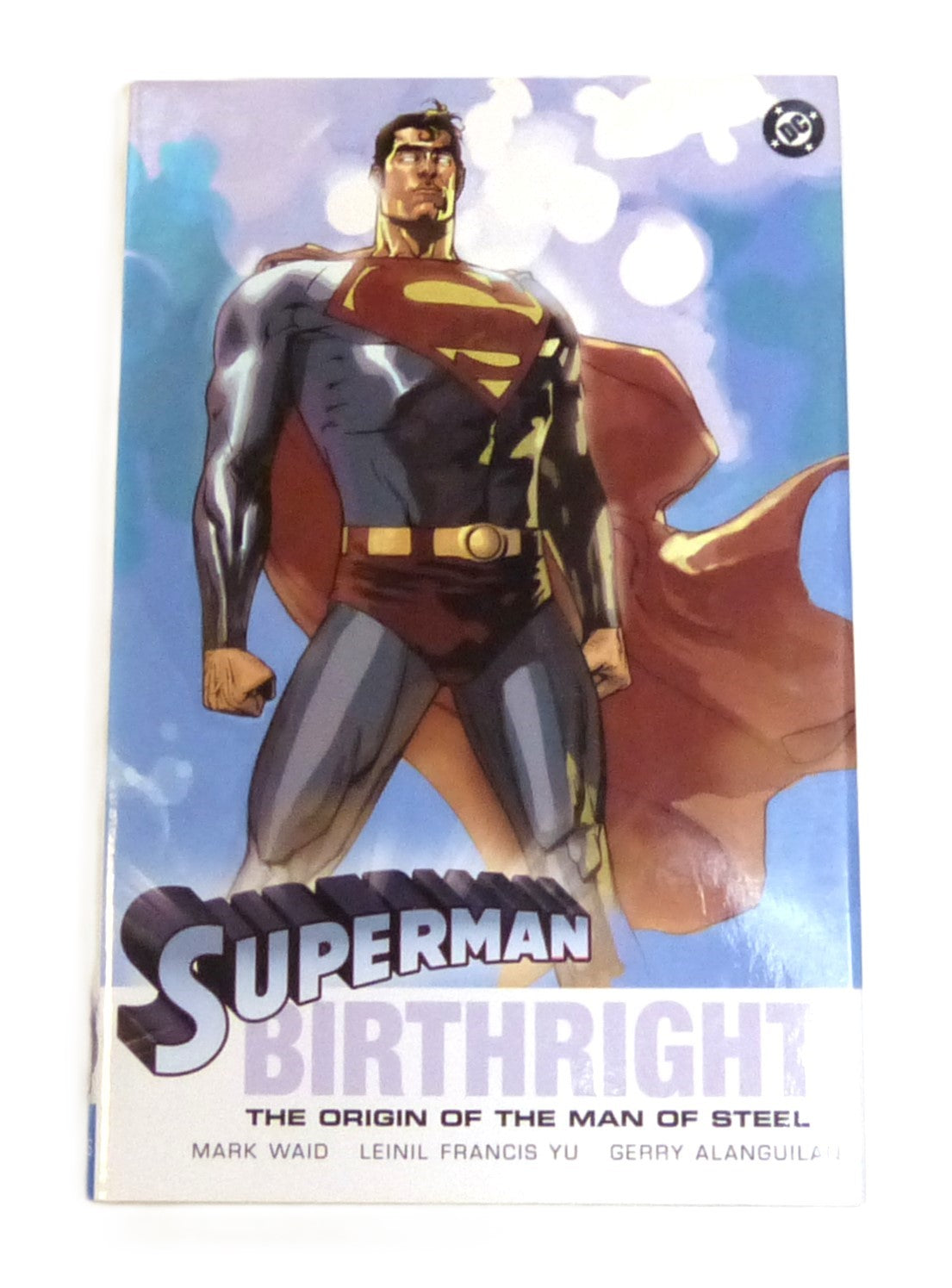 Superman: Birthright - The Origin of the Man of Steel by Waid, Mark