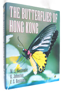 The Butterflies of Hong Kong (Ap Natural World) by Bascomb, Mike; Johnston, Gweneth; Bascombe, Frieda