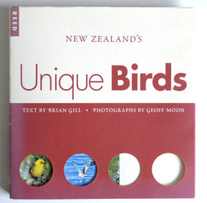 New Zealand's Unique Birds by Gill, Lord Brian; Moon, Geoff