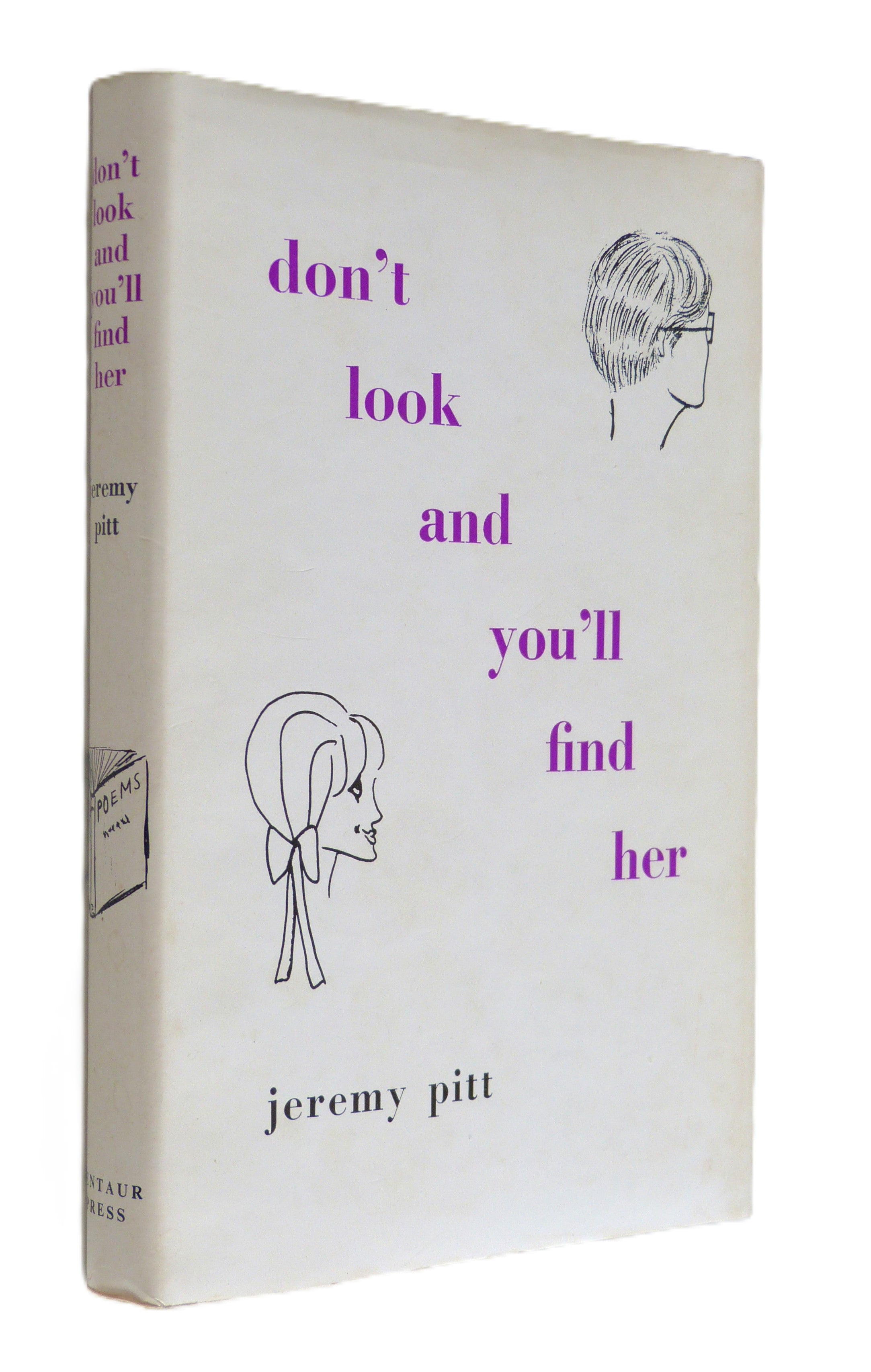 Don't Look and You'll Find Her by Jeremy Pitt