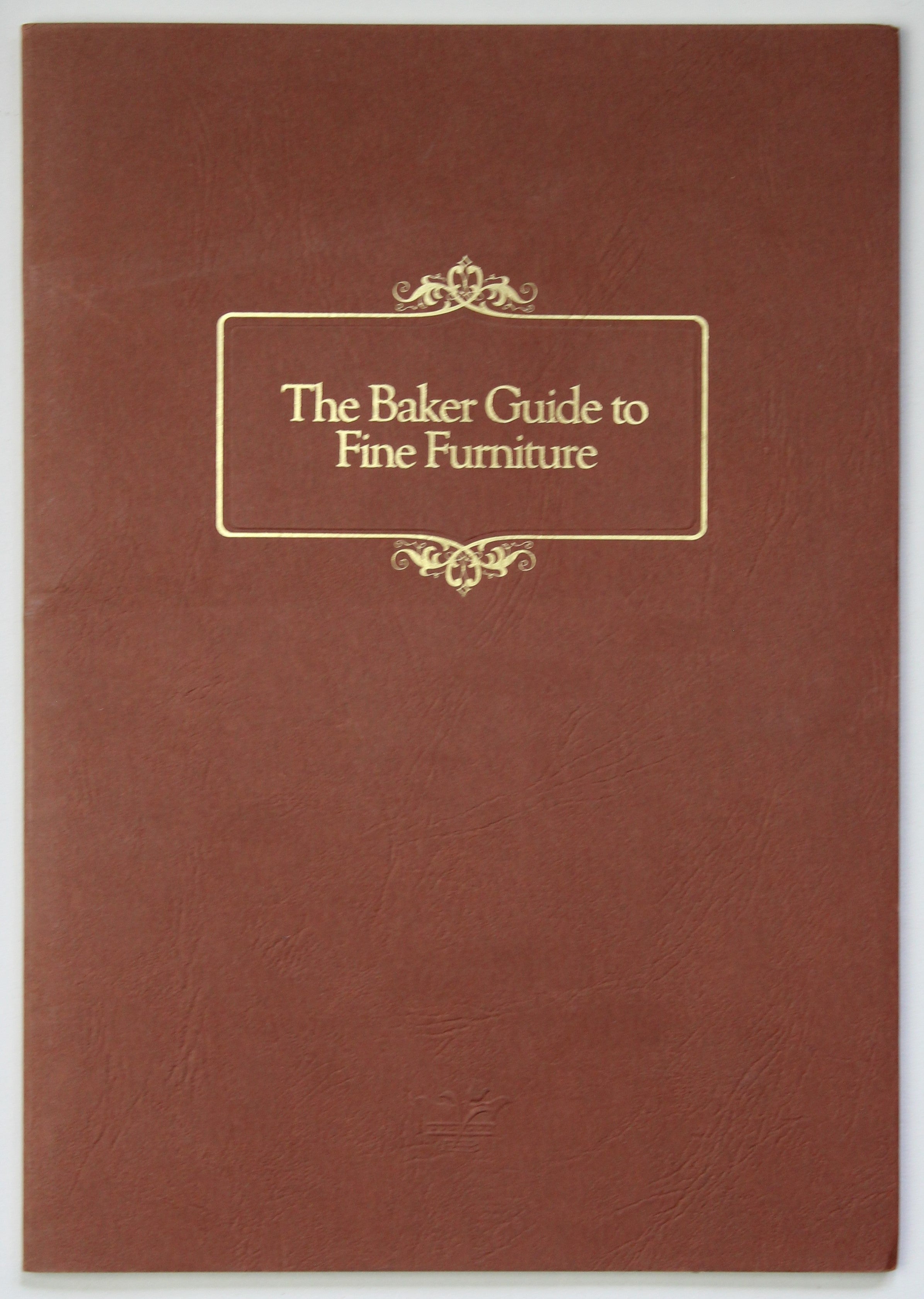 The Baker Guide to Fine Furniture by Baker, Knapp and Tubbs