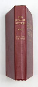 The Bizarre Sisters by WALZ, Jay and Audrey