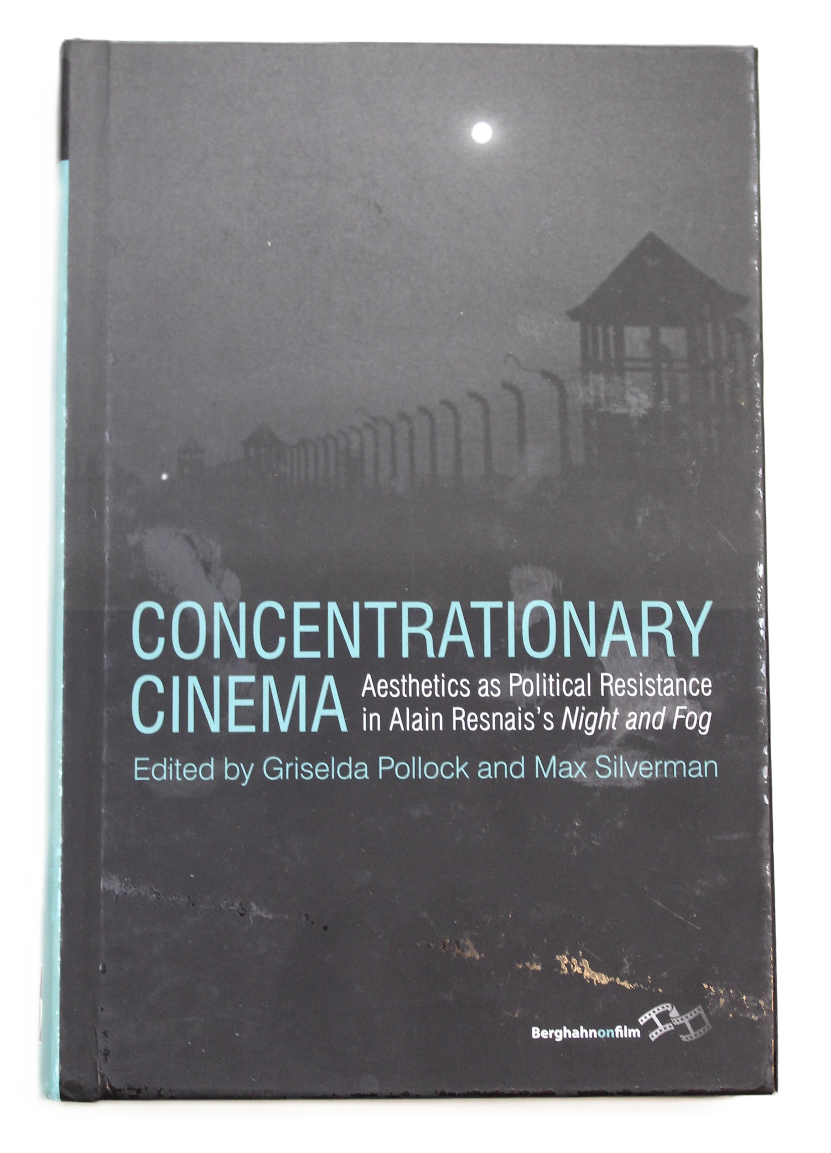 Concentrationary Cinema: Aesthetics as Political Resistance in Alain Resnais's Night and Fog