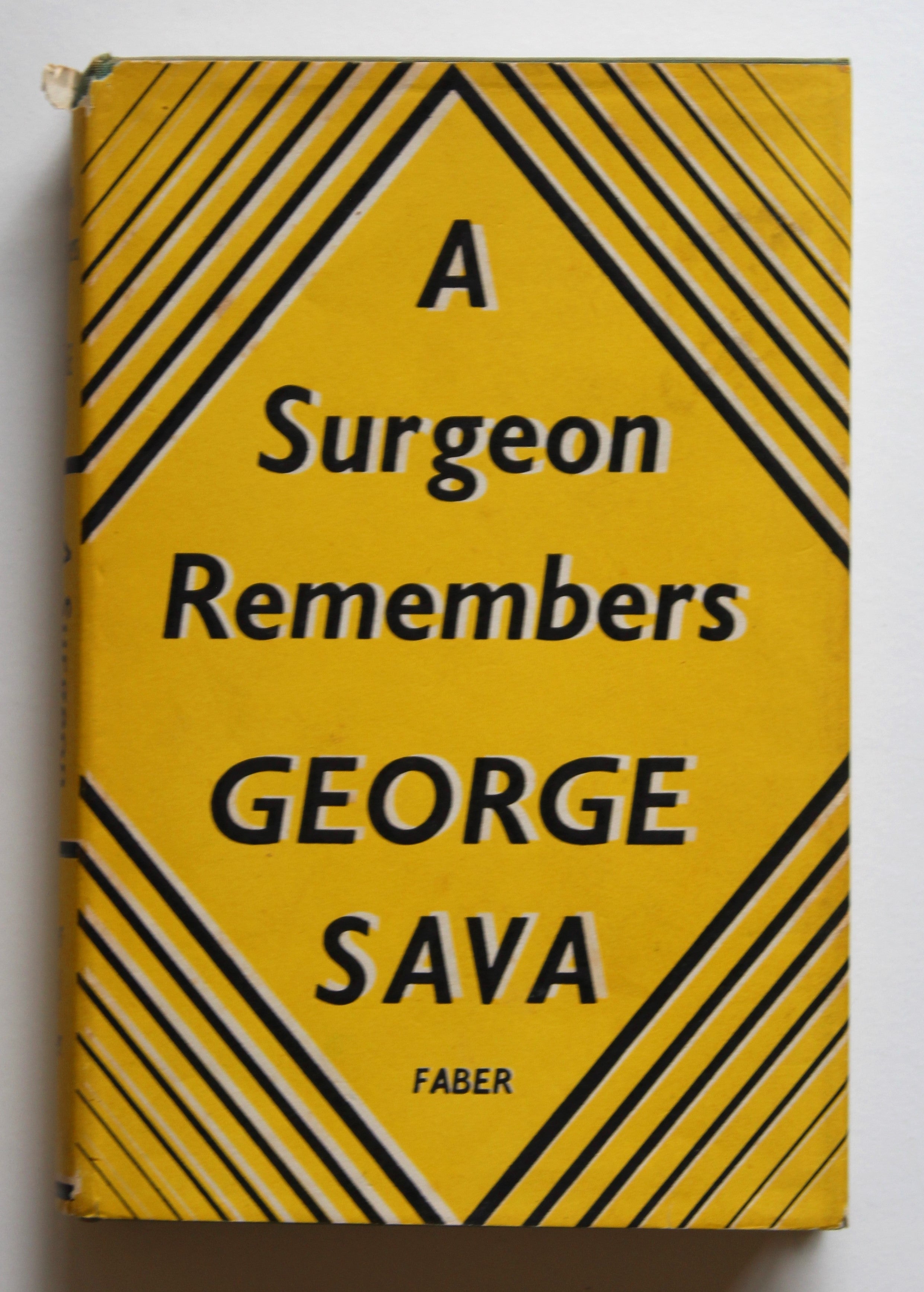 A Surgeon Remembers by Sava