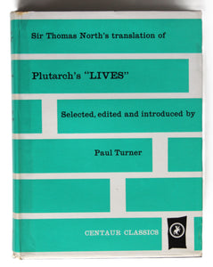 Plutarch's Lives.; Selected, edited, and introduced by Paul Turner Volume 1 and 2  by Plutarch