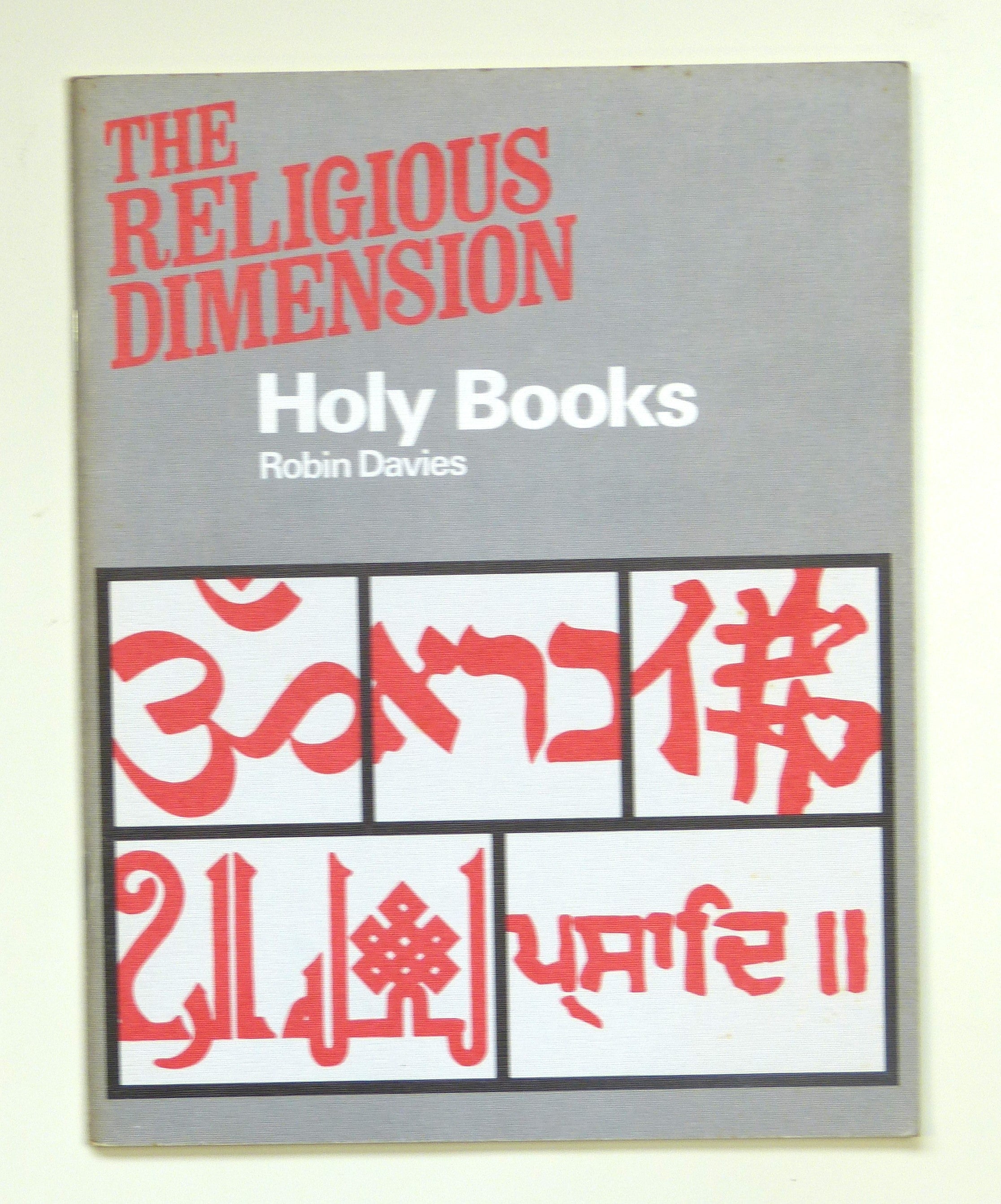 Holy Books (The religious dimension) by Davies, Robin