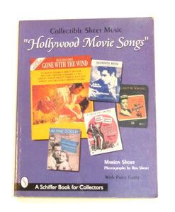 COLLECTIBLE SHEET MUSIC: 5 (Schiffer Book for Collectors): Hollywood Movie Songs by SHORT, MARION