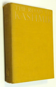 The Road to Kashmir by Milne, James