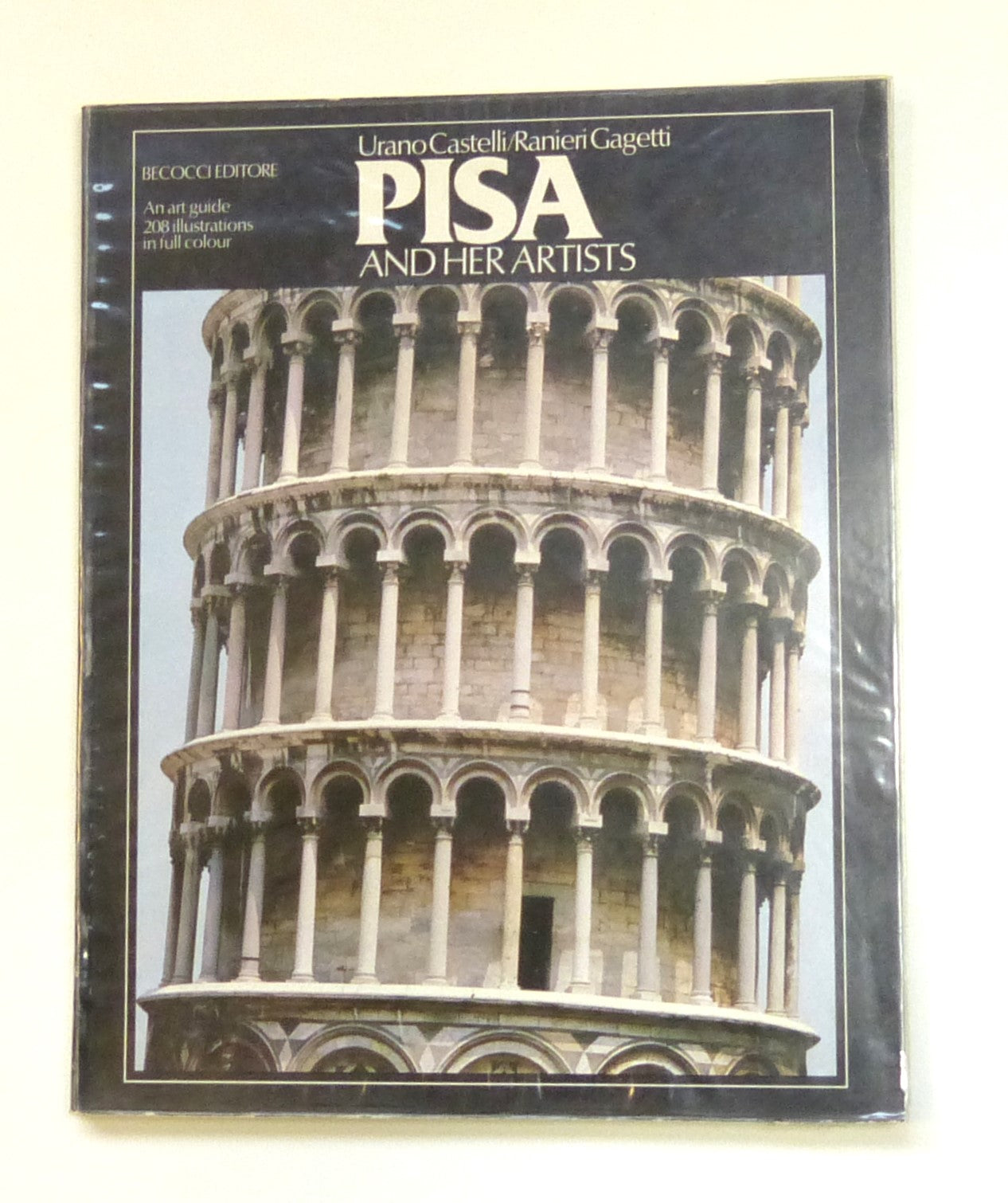 PISA and her artists by Urano Castelli & Ranieri Gagetti