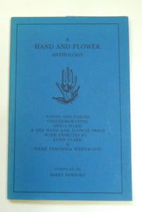 A Hand and Flower anthology: Poems and fables commemorating Erica Marx and the Hand and Flower Press by Newport, Barry (compiled By)