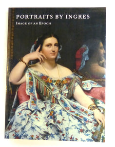 Portraits of Ingres by Tinterow