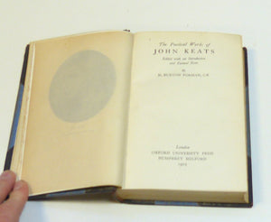 The Poetical Works Of John Keats : Edited With An Introduction And Textual Notes By H. Buxton Foreman. John Keats