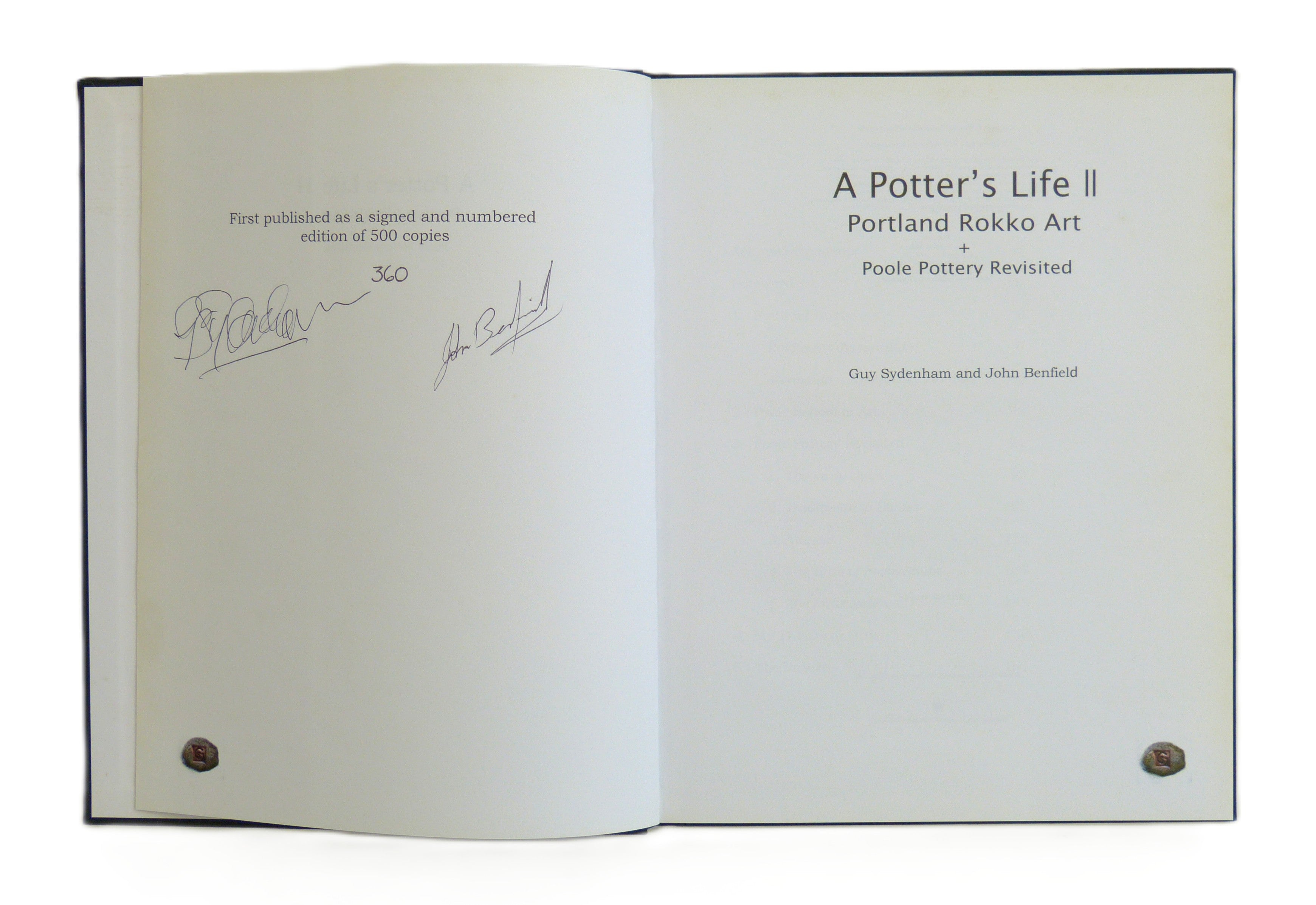 A Potter's Life II: Portland Rokko Art and Poole Pottery Revisited by Sydenham, Guy; Benfield, John