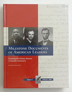 Milestone Documents of American Leaders-Volume 3