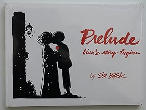 Prelude: Lisa's Story Begins by Batiuk, Tom
