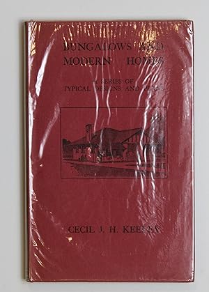 A Book of Bungalows and Modern Homes - a series of typical designs and plans by Keeley, Cecil J.H.