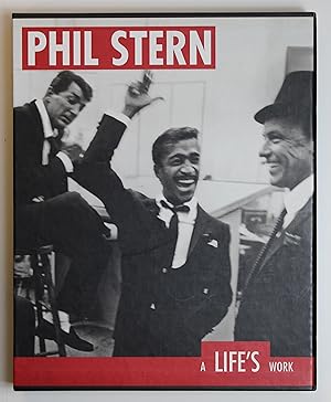 Phil Stern: A Life's Work by Bosworth, Patricia; Hentoff, Nat