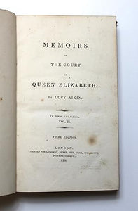Memoirs Of The Court Of Queen Elizabeth Volume 2 by Lucy Aikin