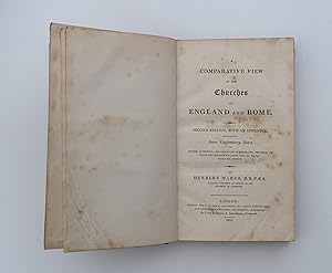 A Comparative View Of The Churches of England And Rome, Second Edition With An Appendix by Herbert Marsh