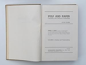 Pulp and Paper Chemistry and Chemical Technology, Volume I and 2 by Casey, James, P., Ed.