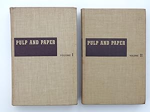 Pulp and Paper Chemistry and Chemical Technology, Volume I and 2 by Casey, James, P., Ed.