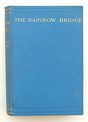 The Rainbow Bridge by Farrer, R