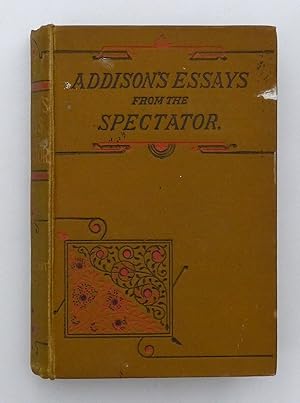 Addison's Essays From The Spectator With Explanatory Notes by Addison