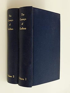 The Gurneys of Earlham Volume I and II: (2 Volume Set) by Hare, Augustus J.