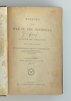History of the War in the Peninsula and in the South of France 1807-1814, Four Volumes by Napier, W.F.P.