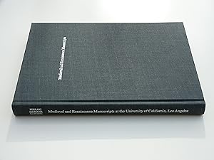 Medieval and Renaissance Manuscripts at the University of California, Volume 7 by Ferrari