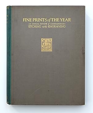 Fine Prints Of The Year An Annual Review Of Contemporary Etching And Engraving, Volume Two by Salaman, Michael C.